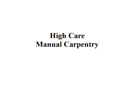 High Care Manual Carpentry